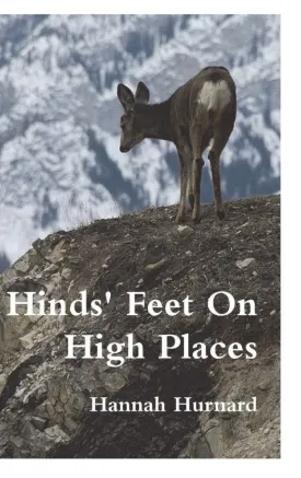 Hinds' Feet On High Places Hardcover  February 23, 2021