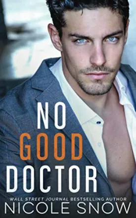No Good Doctor (Heroes of Heart's Edge) Paperback  July 30, 2019